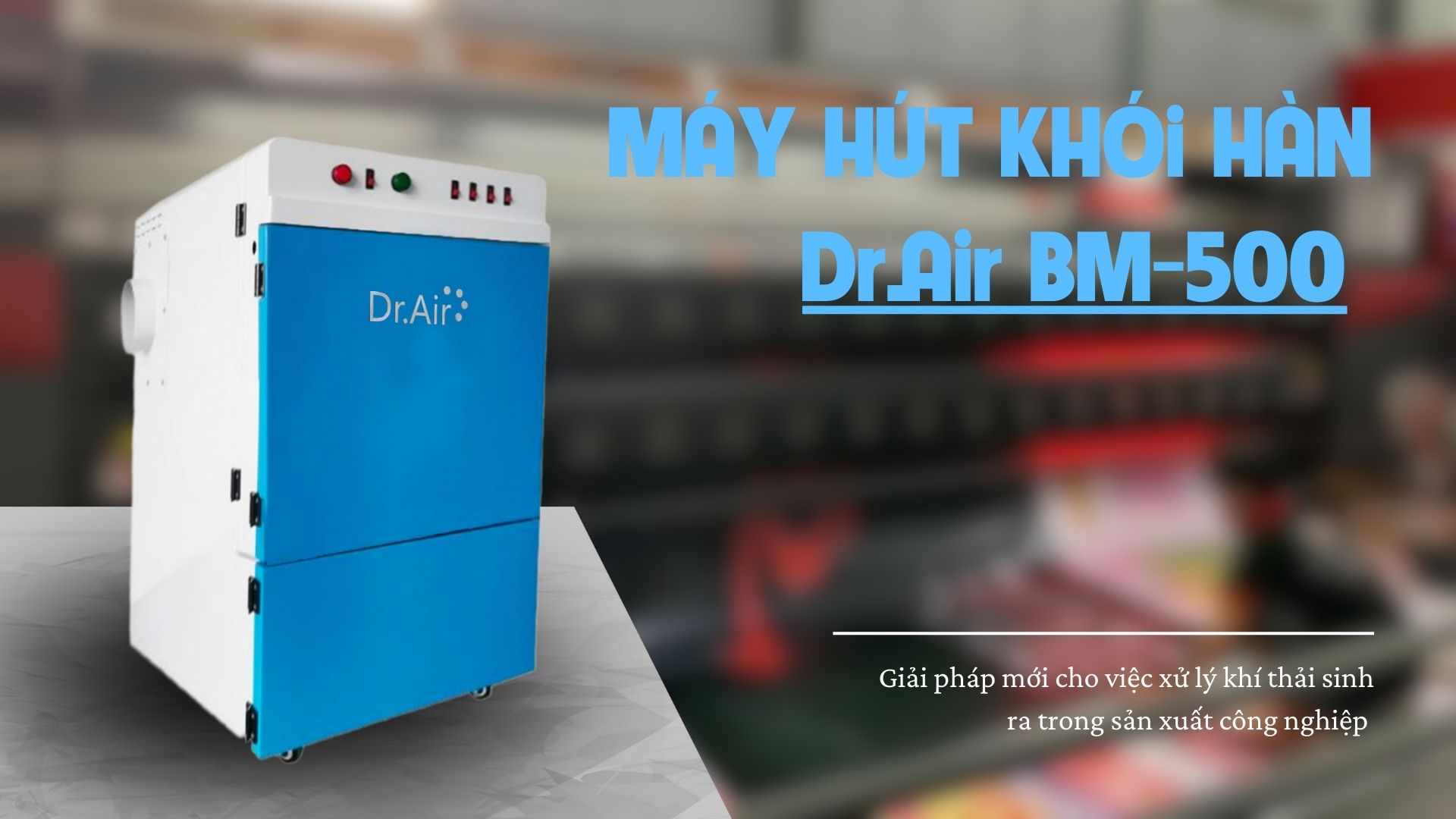 Máy hút khói bụi công nghiệp